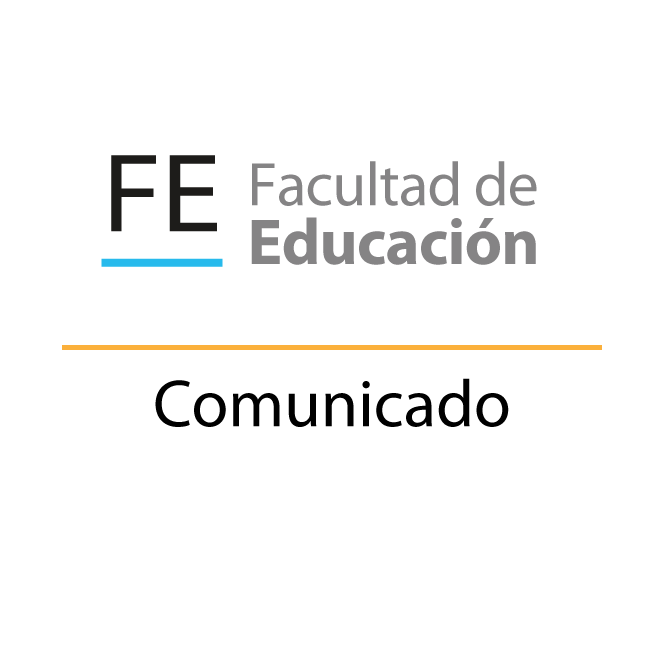 Comunicado 9 Facultad de Educación se acoge a medidas emititas por Rectoría