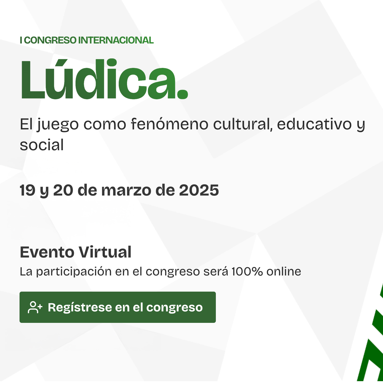 I Congreso Internacional Lúdica: El Juego como Fenómeno Cultural, Educativo y Social