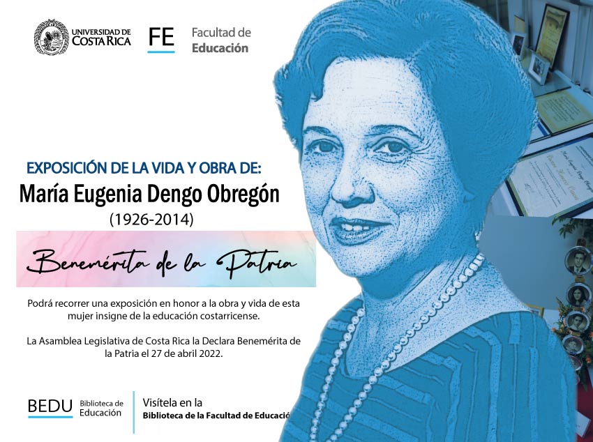 Exposición de la vida y obra de María Eugenia Dengo Obregón