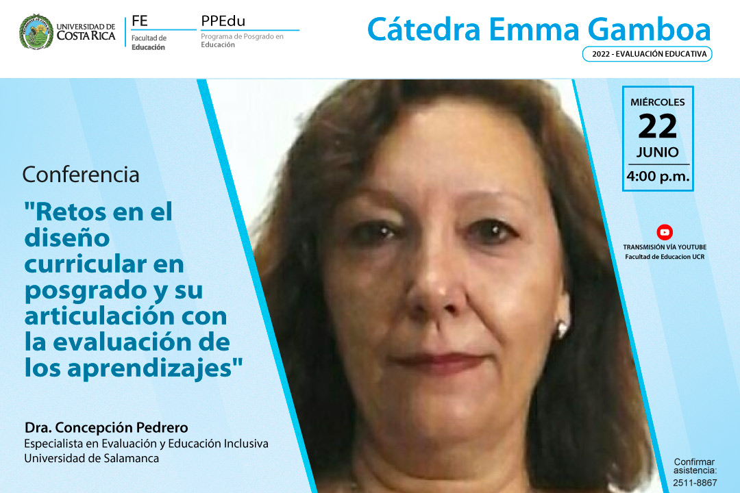 Cátedra Emma Gamboa: Retos en el diseño curricular en posgrado y su articulación con la evaluación de los aprendizajes