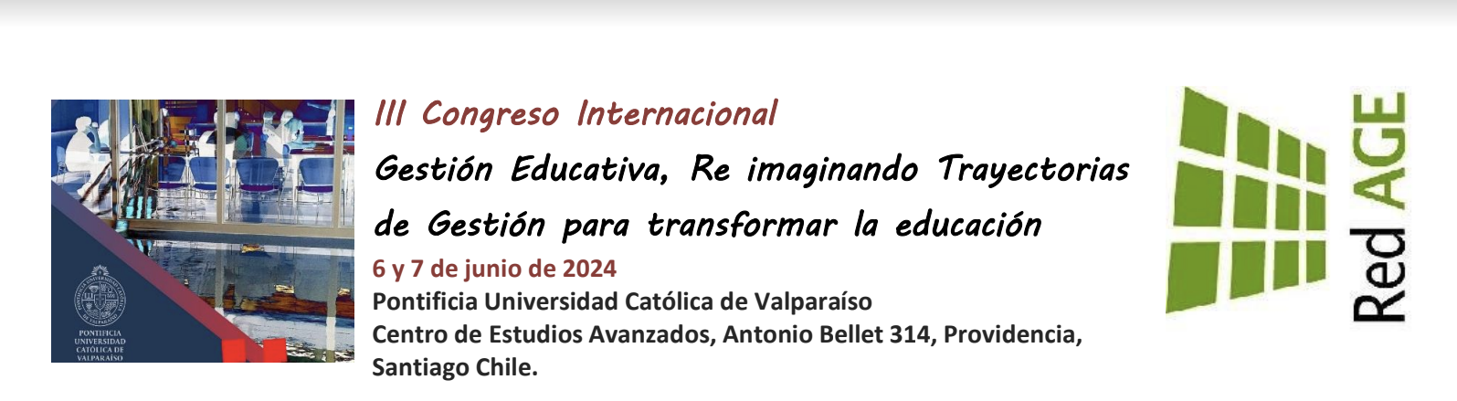 lll Congreso Internacional: Gestión Educativa, Re imaginando Trayectorias de Gestión para transformar la educación 